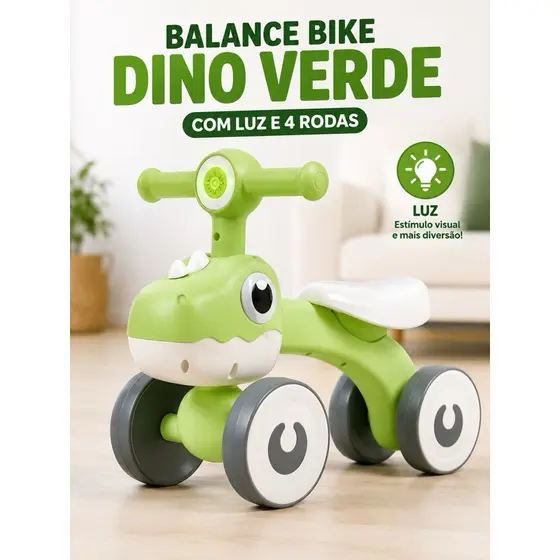 Balance Bicicleta Infantil Dino Com Luz e 4 Rodas Verde I BIKE Infantil Com Luz e 4 Rodas Verde