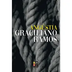 ANGÚSTIA - GRACILIANO RAMOS