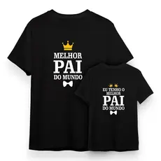 Kit 2 Camisetas Camisas Blusas Melhor Pai Do Mundo Dia Dos Pais Elegante