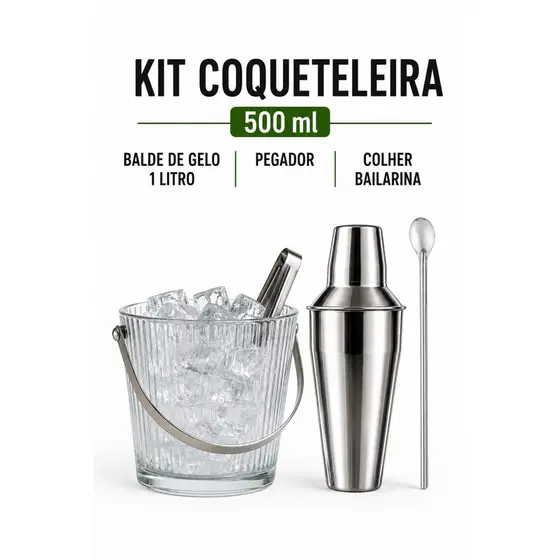 Kit Coqueteleira Inox 500ml Completo Balde de Gelo 1L Pegador Colher Bailarina