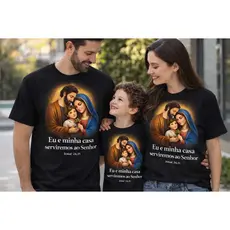 Kit Camisetas Família Cristã Sagrada Família | Eu e Minha Casa Serviremos ao Senhor | Josué 24,15 | Pai Mãe Filho