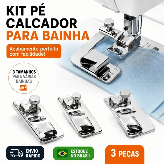 Kit 3 Pé Calcador para Bainha Rolada 3/4/6/12/19/25mm para Máquina de Costura Doméstica Haste Baixa