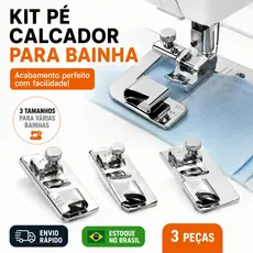 Kit 3 Pé Calcador para Bainha Rolada 3/4/6/12/19/25mm para Máquina de Costura Doméstica Haste Baixa