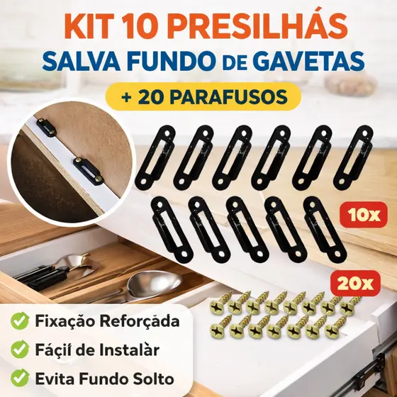 Kit Presilhas Salva Fundo de Gaveta + Parafusos | Várias Quantidades