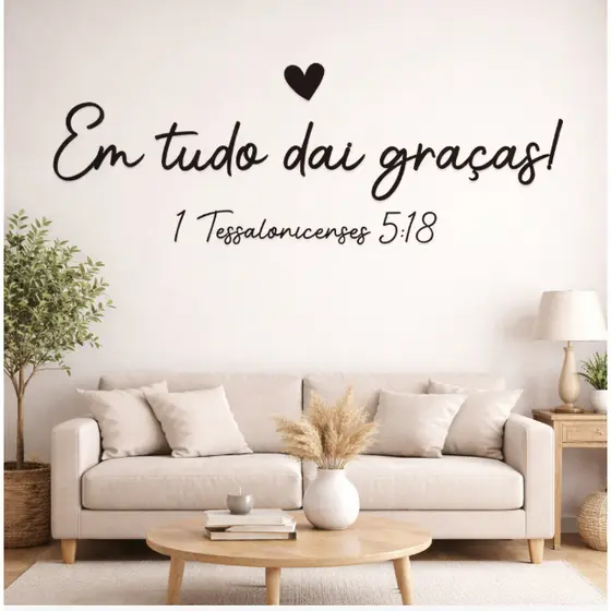 Frase Decorativa Mdf Tessalonicenses 5:18 Em Tudo Dai Graças