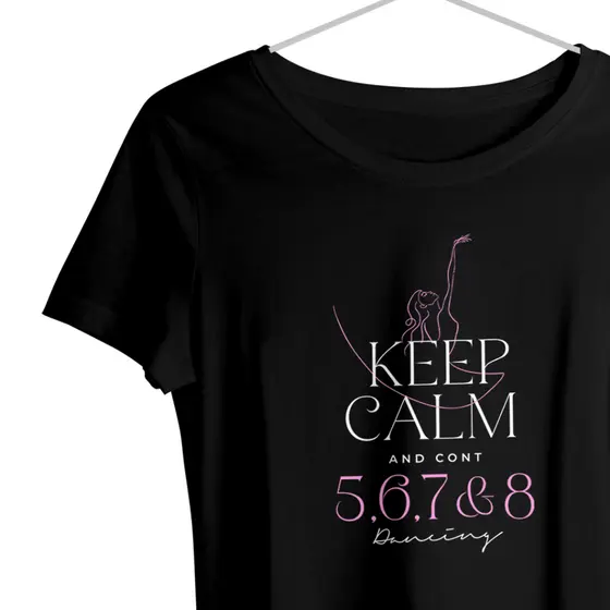 Babylook feminina de Viscolycra Ballet, bailarina I Keep Calm 5,6,7 e 8 I Camiseta feminina ballet - balé