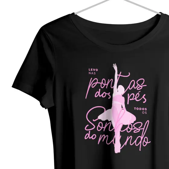 Babylook feminina de Viscolycra Ballet, bailarina I Pontas dos pés I Camiseta feminina ballet - balé