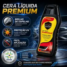 CERA LÍQUIDA TRADICIONAL - BRILHO INSTANTÂNEO E PROTEÇÃO DURADOURA Revitalizador Carnaúba Polimento