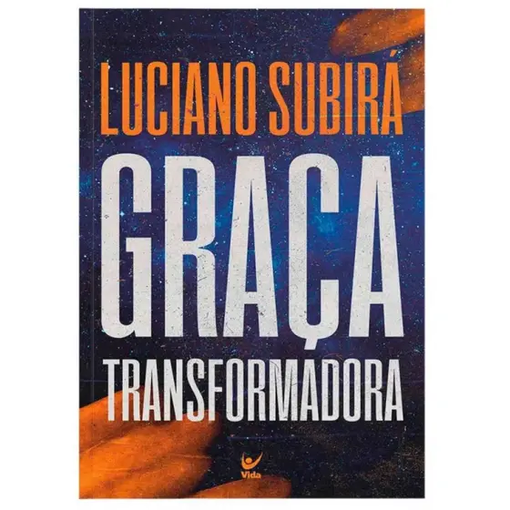 Graça transformadora | Luciano Subirá