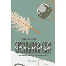 Ensinando Com Serenidade Livro - Sarah Mackenzie
