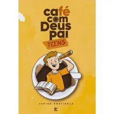 Café com Deus Pai Teens | Junior Rostirola