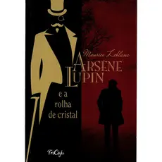 LIVRO ARSENE LUPIN E A ROLHA DE CRISTAL