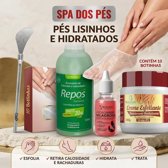 Kit Spa dos Pés  | Repôs 150ml + Loção Milagrosa +Creme Esfoliante 240g Espátula Inox 222 ️ + 10 Botinhas10 Botinhas