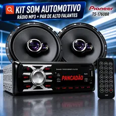 Kit Som Automotivo Rádio Bluetooth USB + Par Alto Falante Pioneer 6" 100W RMS