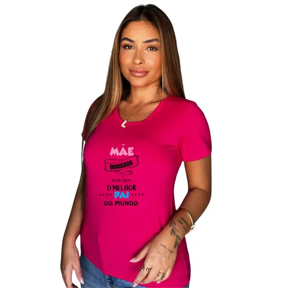 Blusa feminina manga curta, estampada Mãe obrigada por ser o melhor Pai do mundo