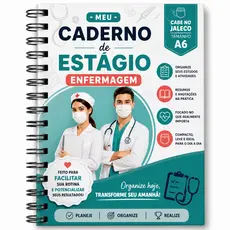 Caderno de Estágio – Enfermagem |O Mais Completo |Cabe no Jaleco| A6 | Personalizado |Envio|Imediato