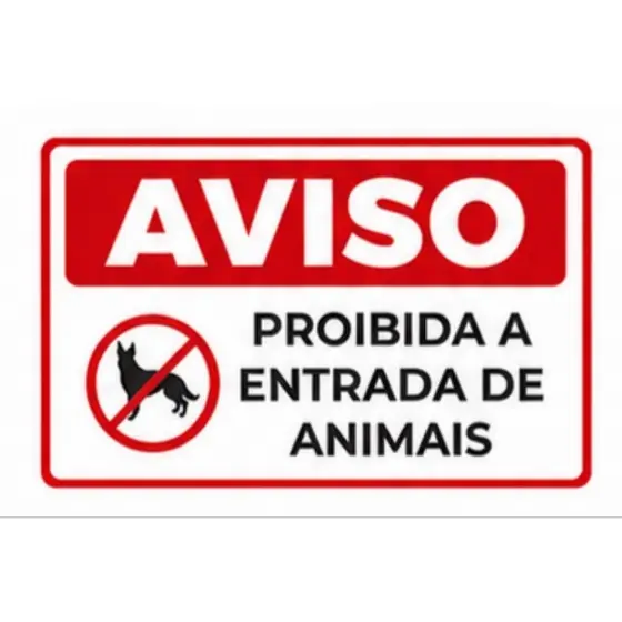quadro de aviso proibido a entrada de animais