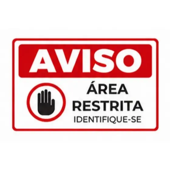 quadro de aviso área restrita não entre