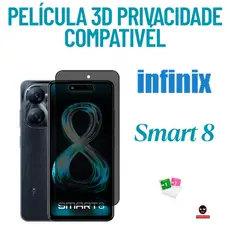 Película Privativa 3D Compatível com Smart 8 Infinix | Anti Espião | Vidro de Proteção