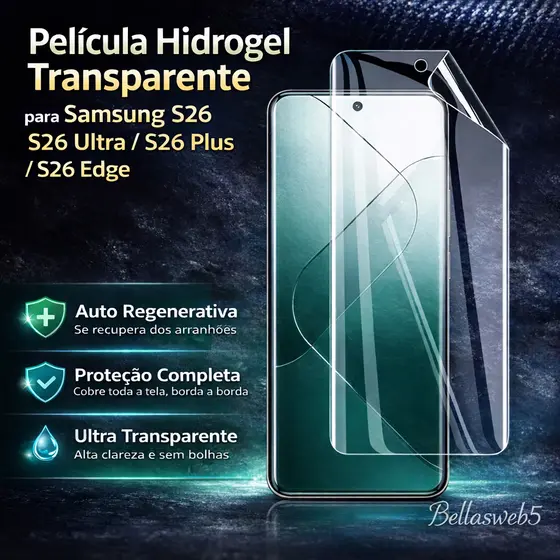 Película Hidrogel Transparente para Samsung S26/S26 Ultra/S26 +🛡️ PROTEJA SEU CELULA