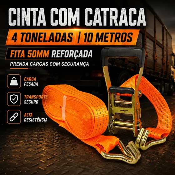 Cinta com Catraca 50mm 10 Metros 4 Toneladas Para Amarração de Carga Caminhão