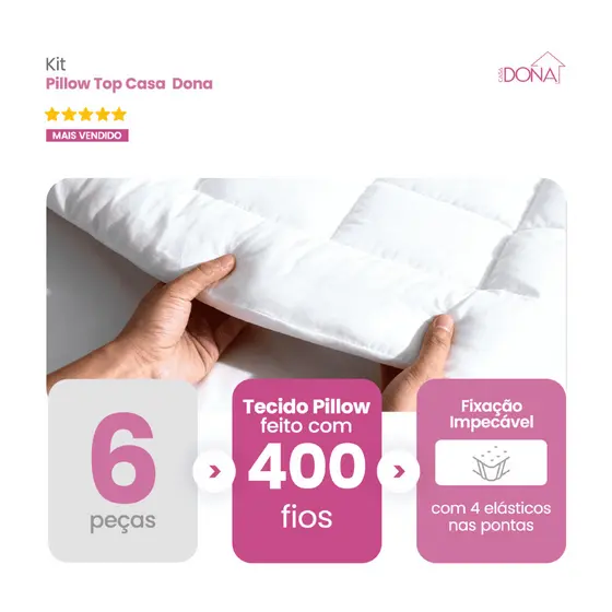 Kit 6 Pillow Top Protetor de Colchão 400 Fios Casa Dona Hipoalérgico Solteiro, Casal, Queen e King