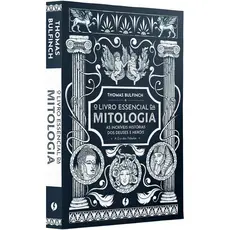 LIVRO ESSENCIAL DA MITOLOGIA, O - EXCELSIOR