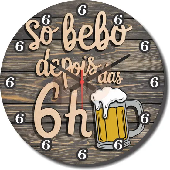 Relógio de Parede Decorativo Só Bebo Depois Das 6