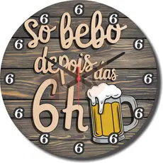 Relógio de Parede Decorativo Só Bebo Depois Das 6