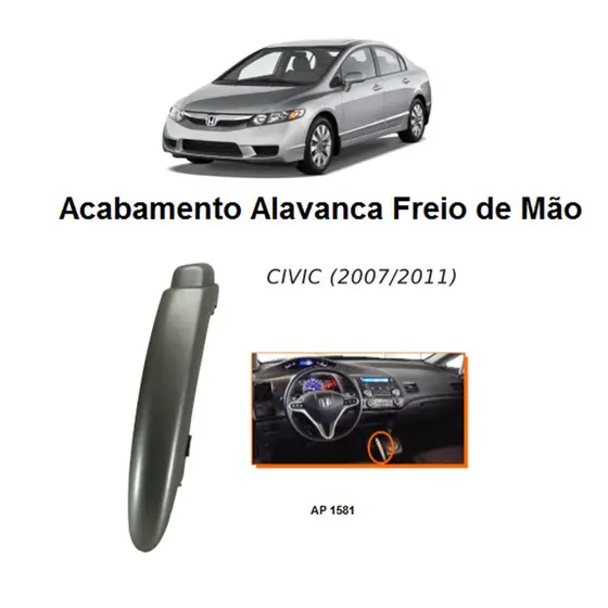 Acabamento da Alavanca do Freio De Mão Civic 2007 Até  2011 Cinza