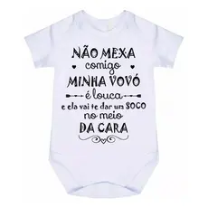 Body Bebê Não Mexa Comigo Minha Vovó É Louca 136a
