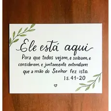 Placa Decorativa Personalizada Para Casamento Ele Está Aqui