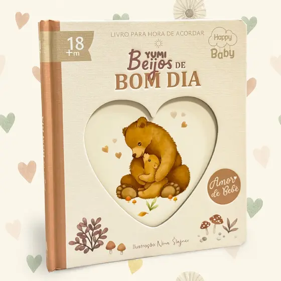 Livro Do Bebê Para Hora De Acordar - Beijos de Bom dia Amor De Bebê | Capa Dura Presente Premium
