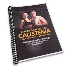 GUIA DE EXERCÍCIOS DE CALISTENIA ILUSTRADO  - EXERCÍCIOS COM PESO CORPORAL - APOSTILA TAMANHO A5 - 99 Exercícios ilustrados