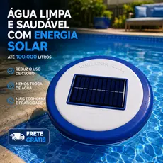 Ionizador Solar para Piscina Capacidade 100.000 Litros - Melhor Do Mercado