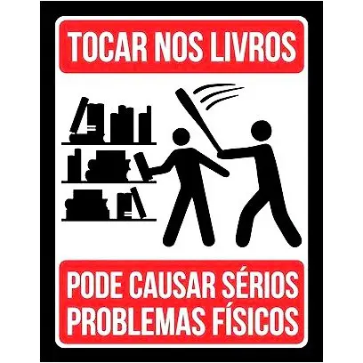 Placa Decorativa Frase Proibido Tocar Nos Livros Pode Causar Sérios Problemas Minimalista Arte