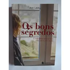 Livro Os Bons Segredos / Ann Leary