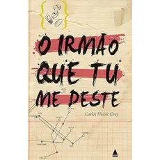 O irmão que tu me deste - Carlos Heitor Cony