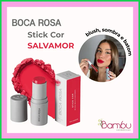 Stick Cor Multifuncional Boca Rosa SALVAMOR | Blush, Sombra e Batom 6g