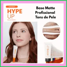 Base Hype Up Mari Maria | Base Matte Profissional Tons de Pele