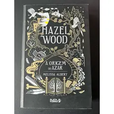 Hazel Wood: A origem do azar