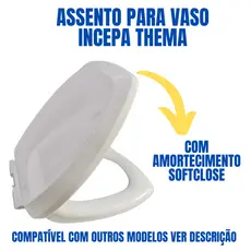 Assento Tampa Sanitário Thema Incepa Amortecimento SoftClose