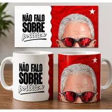 Caneca Lula Humor Engraçada não falo Sobre Política Café 325 ML