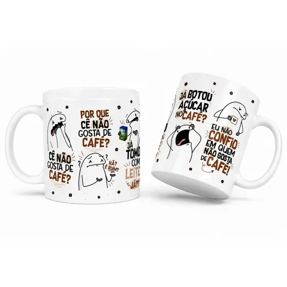 Caneca Engraçada Flork Cê Não Gosta de Café?