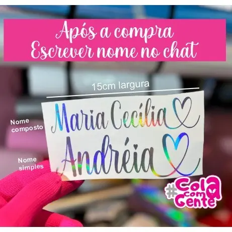 3 Adesivos Nome 15cm Largura coração no final