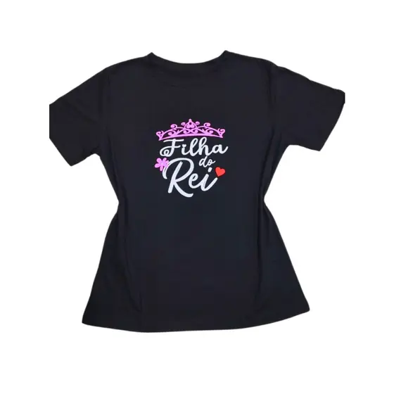 Camiseta feminina com frase cristã Camiseta T-shirt 100% algodão Roupas com frases de fé Camiseta filha do rei