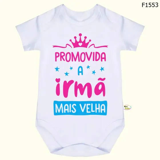 Body Bebê Frases Promovida a Irmã Mais Velha SF1553