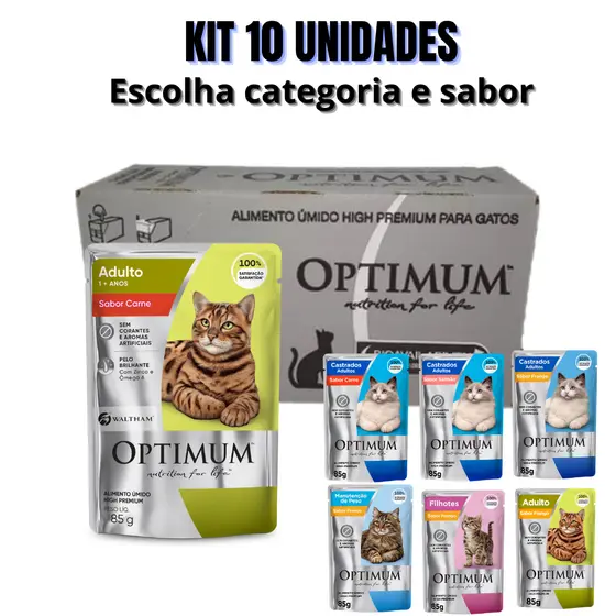 KIT 10 SACHÊS OPTIMUM GATO ESCOLHA SABOR E CATEGORIA 85G