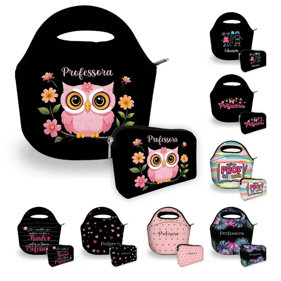 Kit Feminina -Lancheira c/ Necessaire Isoflex Dia Professora Presente Educadora Escola