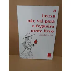 A bruxa não  vai para  a fogueira neste livro